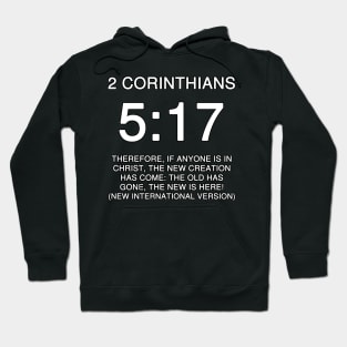 2 Corinthians 5:17 Bible Verse NIV Text Hoodie